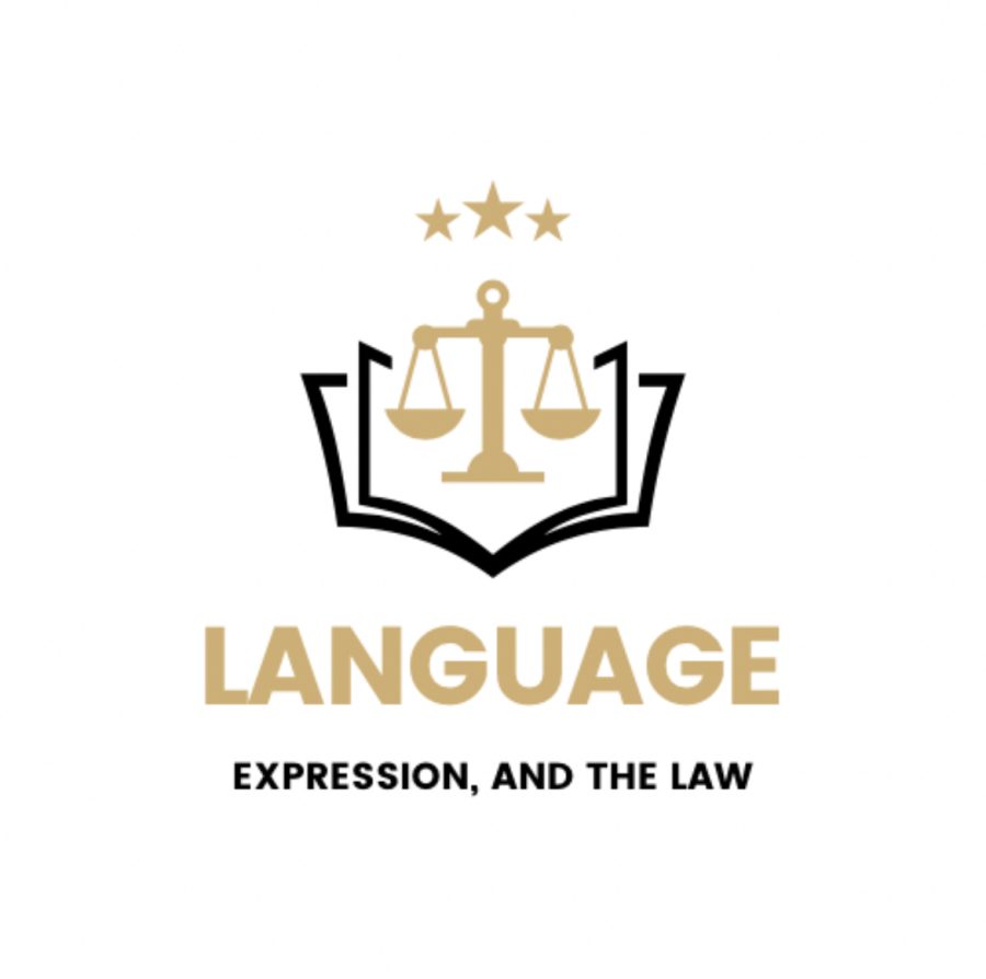 Opinion:  Language, Expression and the Law