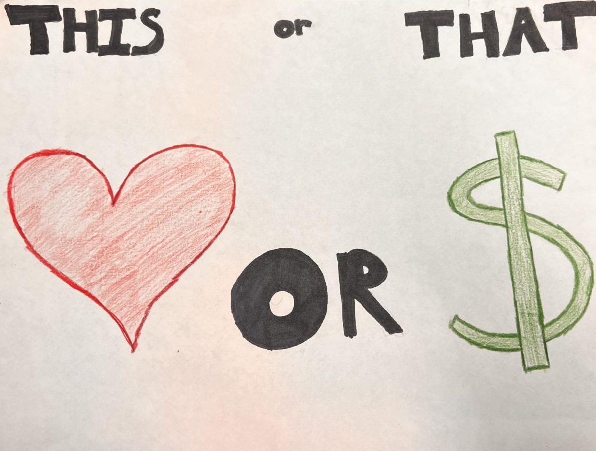 What would you pick? Love or money?