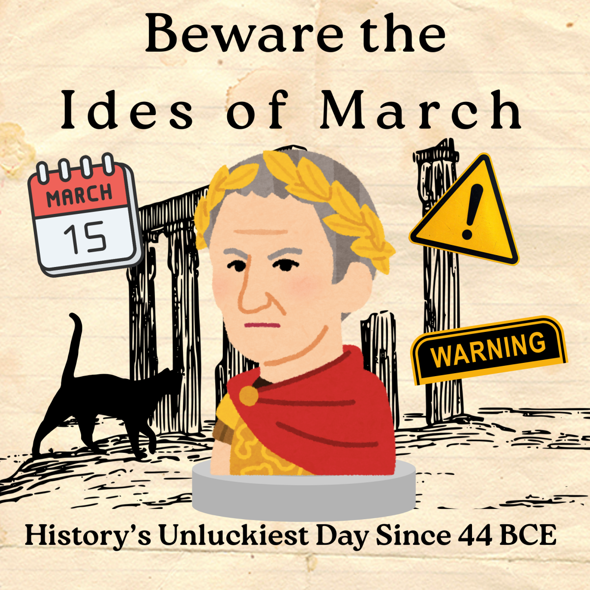 Beware the Ides of March: Caesar, history, and cats. (created on Canva by Grace Alatalo)