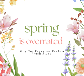 Is spring overrated? (image created with Canva)